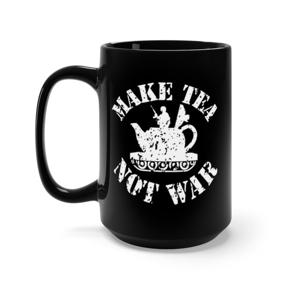 Make Tea Not War Mug