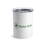 Relax Feels™️ Tumbler (10 oz.)