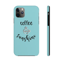 Coffee & Sunshine Phone Cases