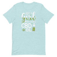 Just A Girl That Loves CBD Oil Unisex T-Shirt