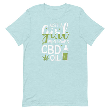 Just A Girl That Loves CBD Oil Unisex T-Shirt