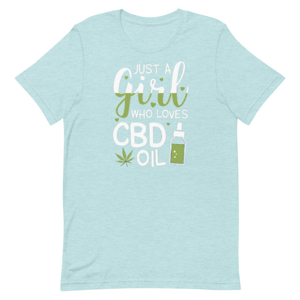 Just A Girl That Loves CBD Oil Unisex T-Shirt