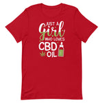 Just A Girl That Loves CBD Oil Unisex T-Shirt